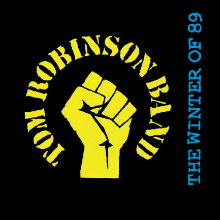 Winter of 89 - Tom Robinson Band